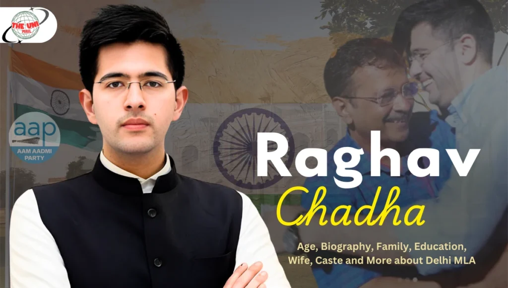 Raghav Chadha age