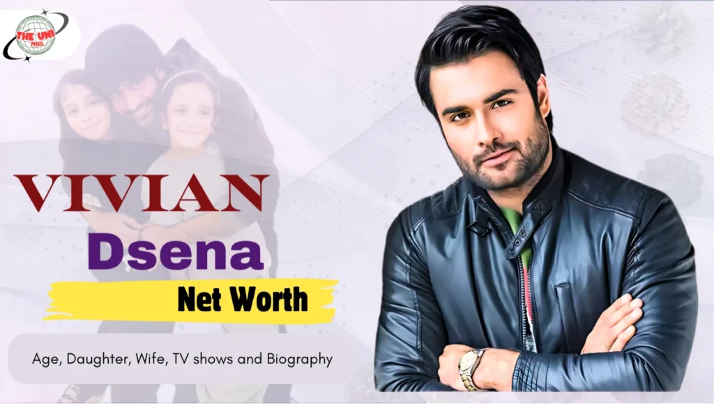 Vivian Dsena Net Worth